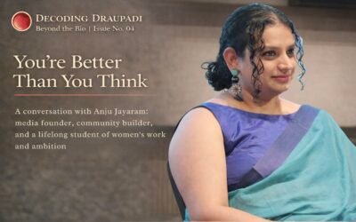 You’re Better Than You Think | Decoding Draupadi