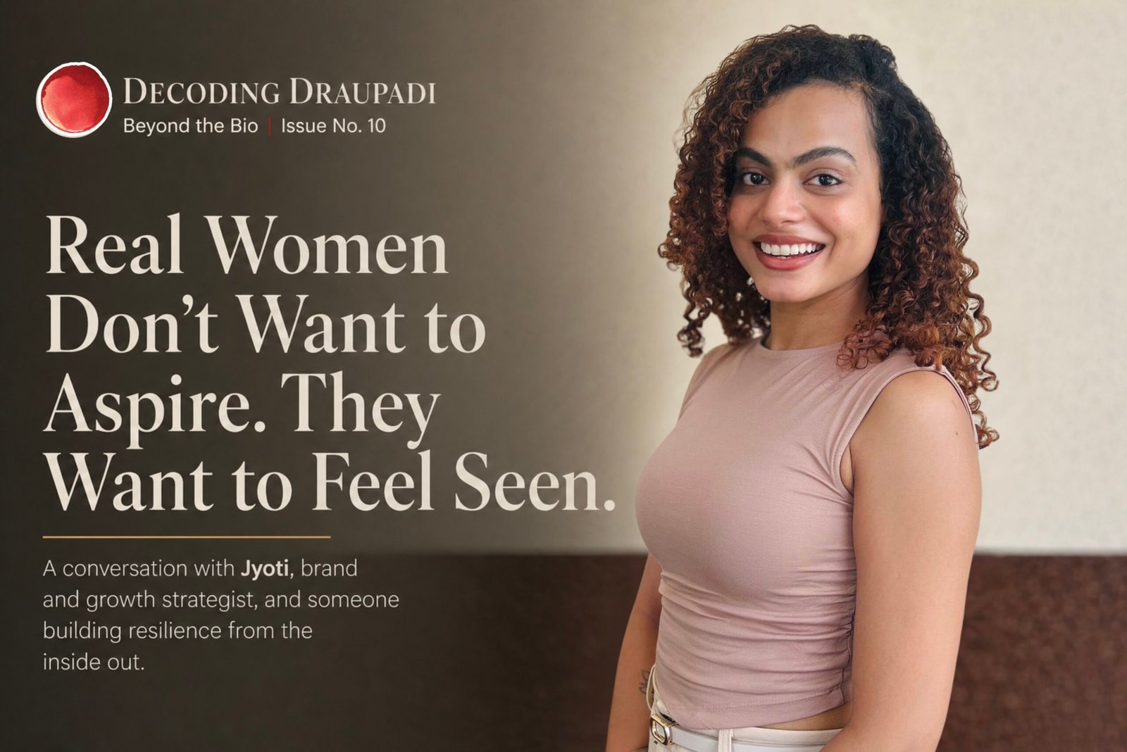 brand growth strategy India women Jyoti Decoding Draupadi