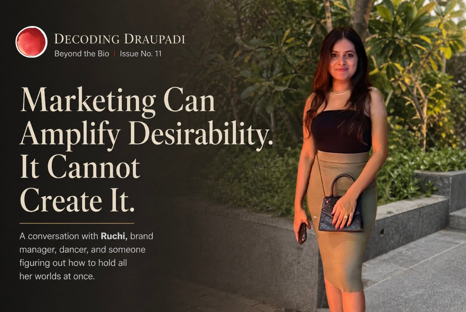 product marketing career India Ruchi brand manager Decoding Draupadi
