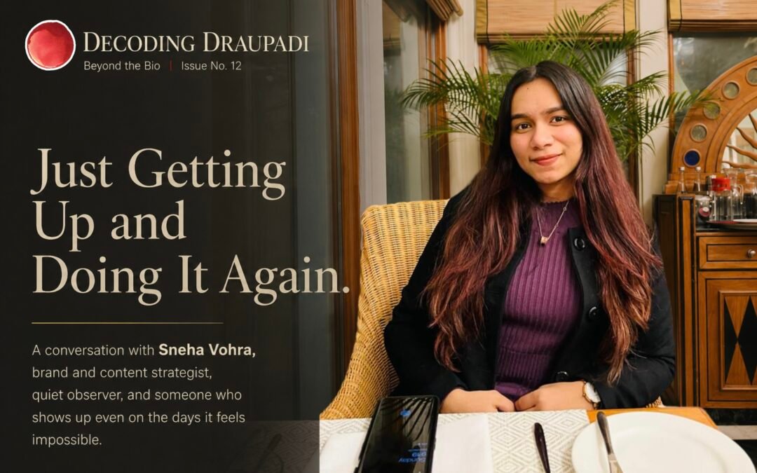 Just Getting Up and Doing It Again| Decoding Draupadi