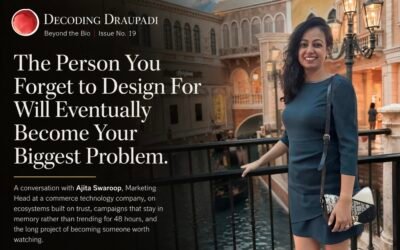 The Person You Forget to Design For Will Eventually Become Your Biggest Problem | Decoding Draupadi