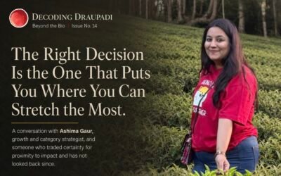 The Right Decision Is the One That Puts You Where You Can Stretch the Most | Decoding Draupadi