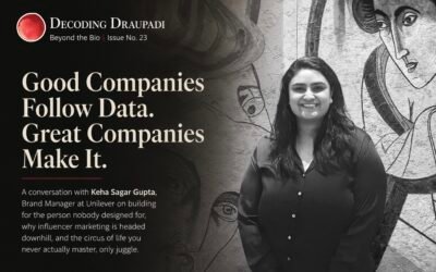 Good Companies Follow Data. Great Companies Make It I Decoding Draupadi 