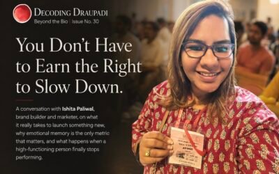 You Don’t Have to Earn the Right to Slow Down I Decoding Draupadi