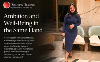 Ambition and Well-Being in the Same Hand I Decoding Draupadi