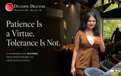 Patience Is a Virtue. Tolerance Is Not I Decoding Draupadi