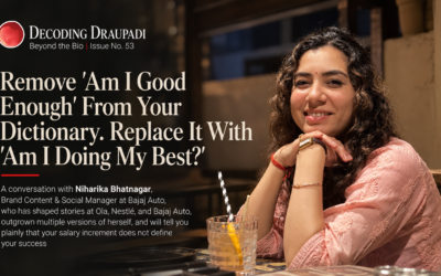 Remove ‘Am I Good Enough’ From Your Dictionary. Replace It With ‘Am I Doing My Best?’ 